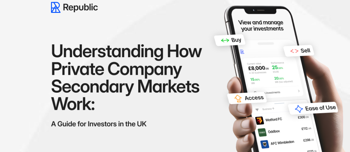 Understanding How Private Company Secondary Markets Work